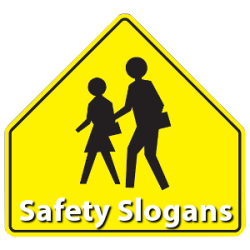 Safety Slogans