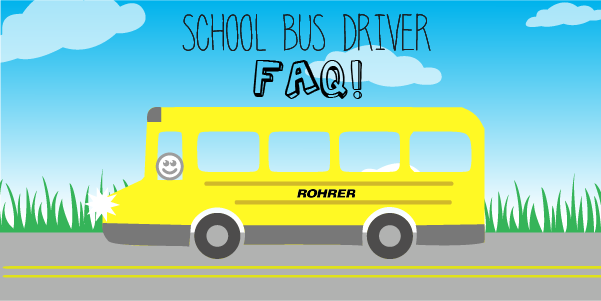 School bus driver FAQ!