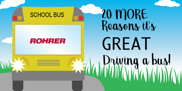 20 more reasons it's great driving a bus!